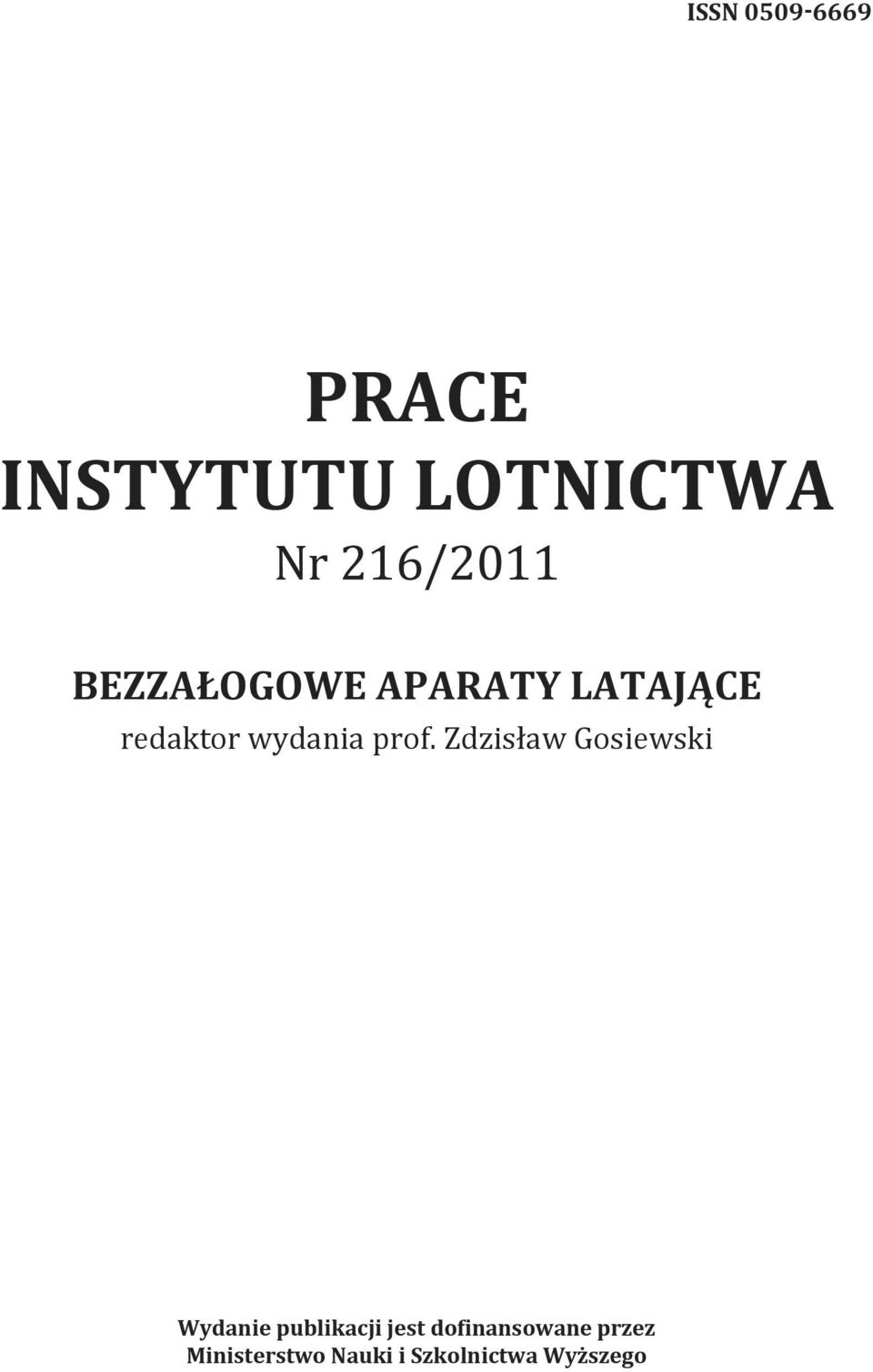 Zdzisław Gosiewski Wydanie publikacji jest