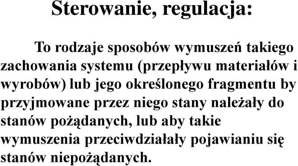 fragmentu by przyjmowane przez niego stany należały do stanów