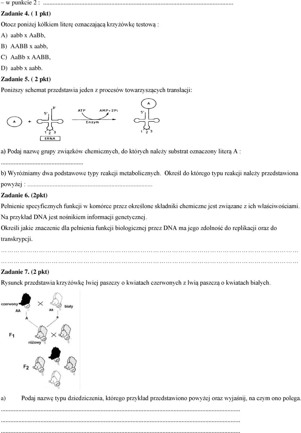 .. b) Wyróżniamy dwa podstawowe typy reakcji metabolicznych. Określ do którego typu reakcji należy przedstawiona powyżej :... Zadanie 6.