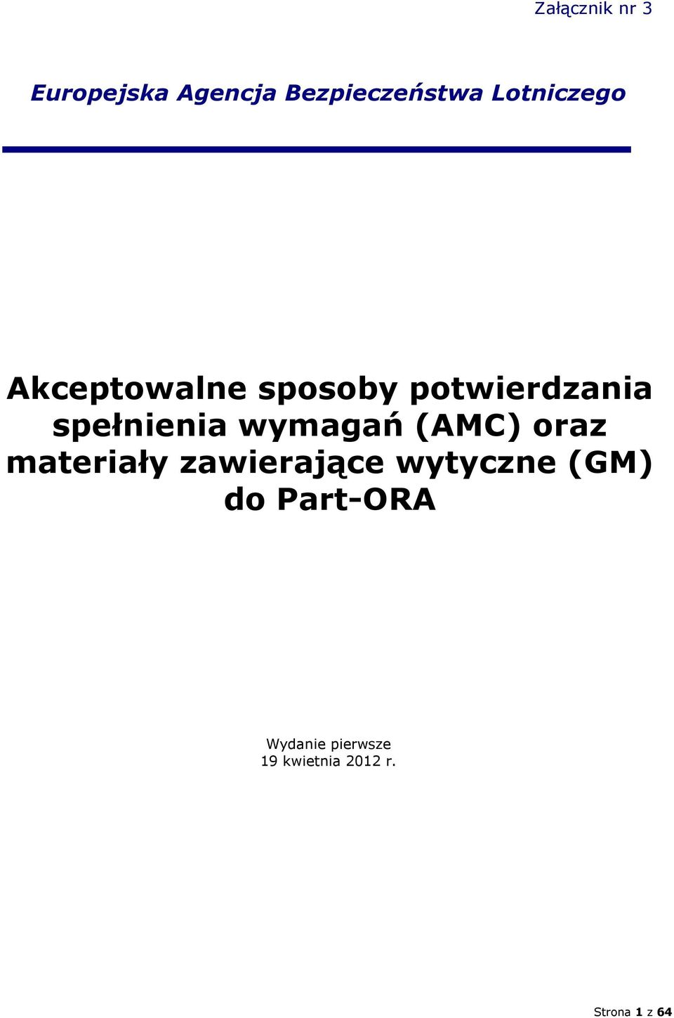 spełnienia wymagań (AMC) oraz materiały zawierające