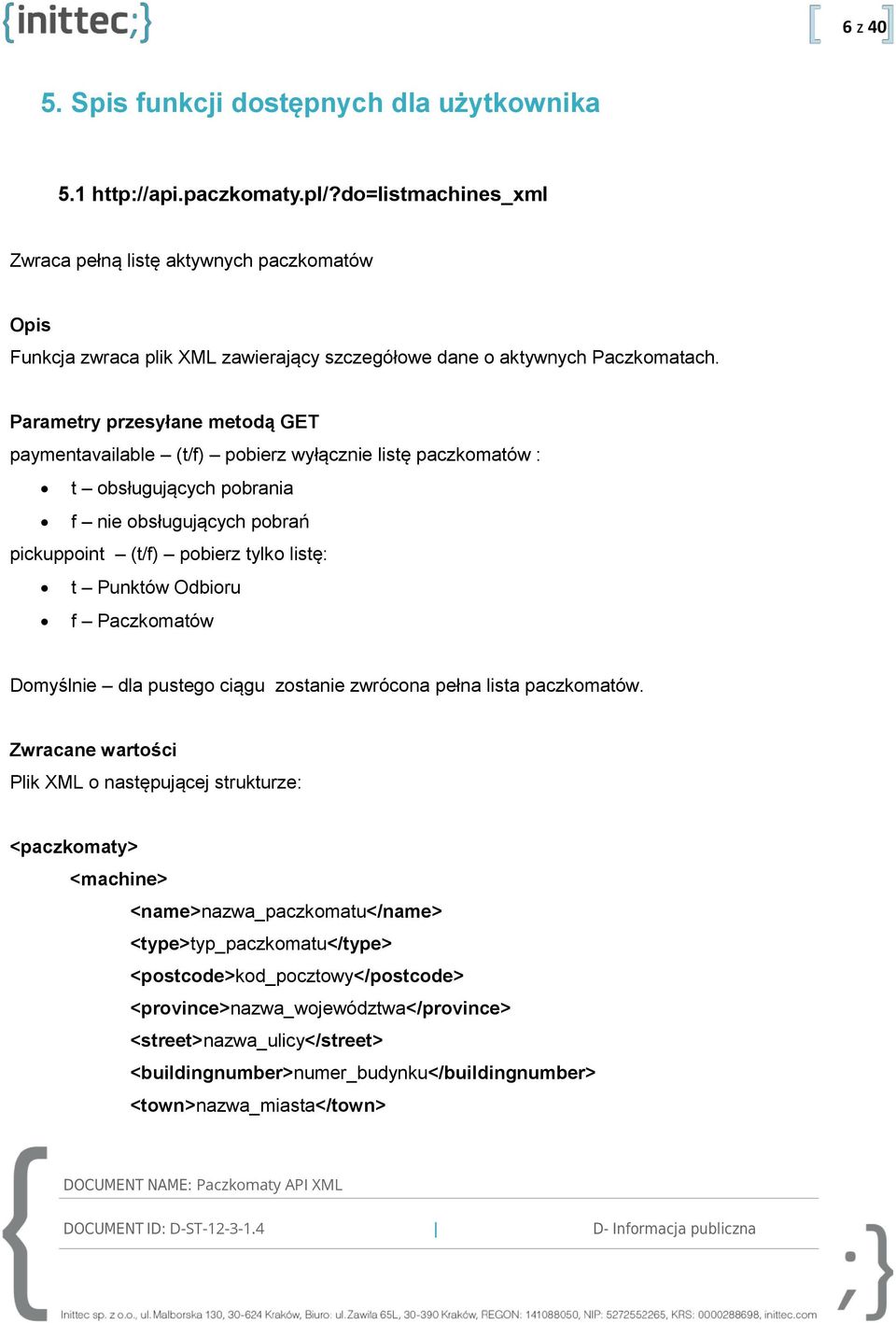 Paczkomaty API XML D-ST D - Informacja publiczna DOCUMENT ID: - PDF Free  Download