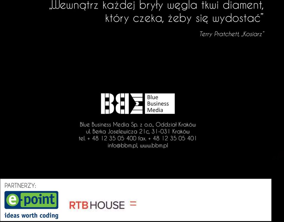 Berka Joselewicza 21c, 31-031 Kraków tel. + 48 12 35 05 400 fax.
