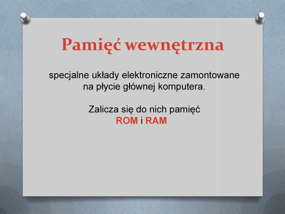 zamontowane na płycie głównej