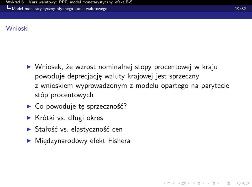 sprzeczny z wnioskiem wyprowadzonym z modelu opartego na parytecie stóp procentowych Co