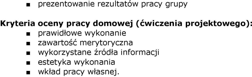 wykonanie zawartość merytoryczna wykorzystane