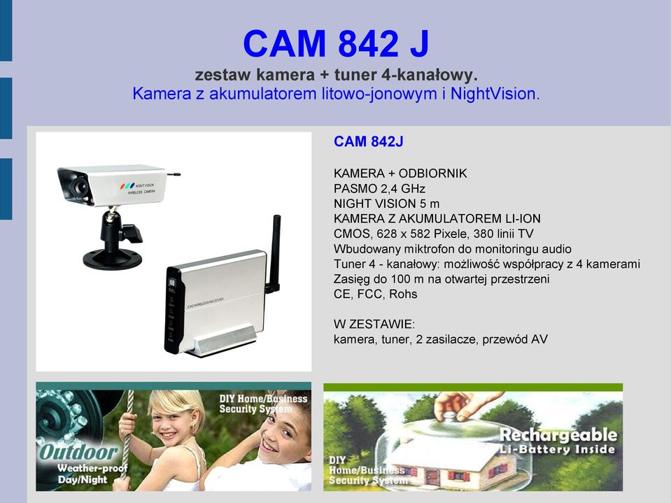 CAM 842J KAMERA + ODBIORNIK NIGHT VISION 5 m KAMERA Z AKUMULATOREM LI-ION