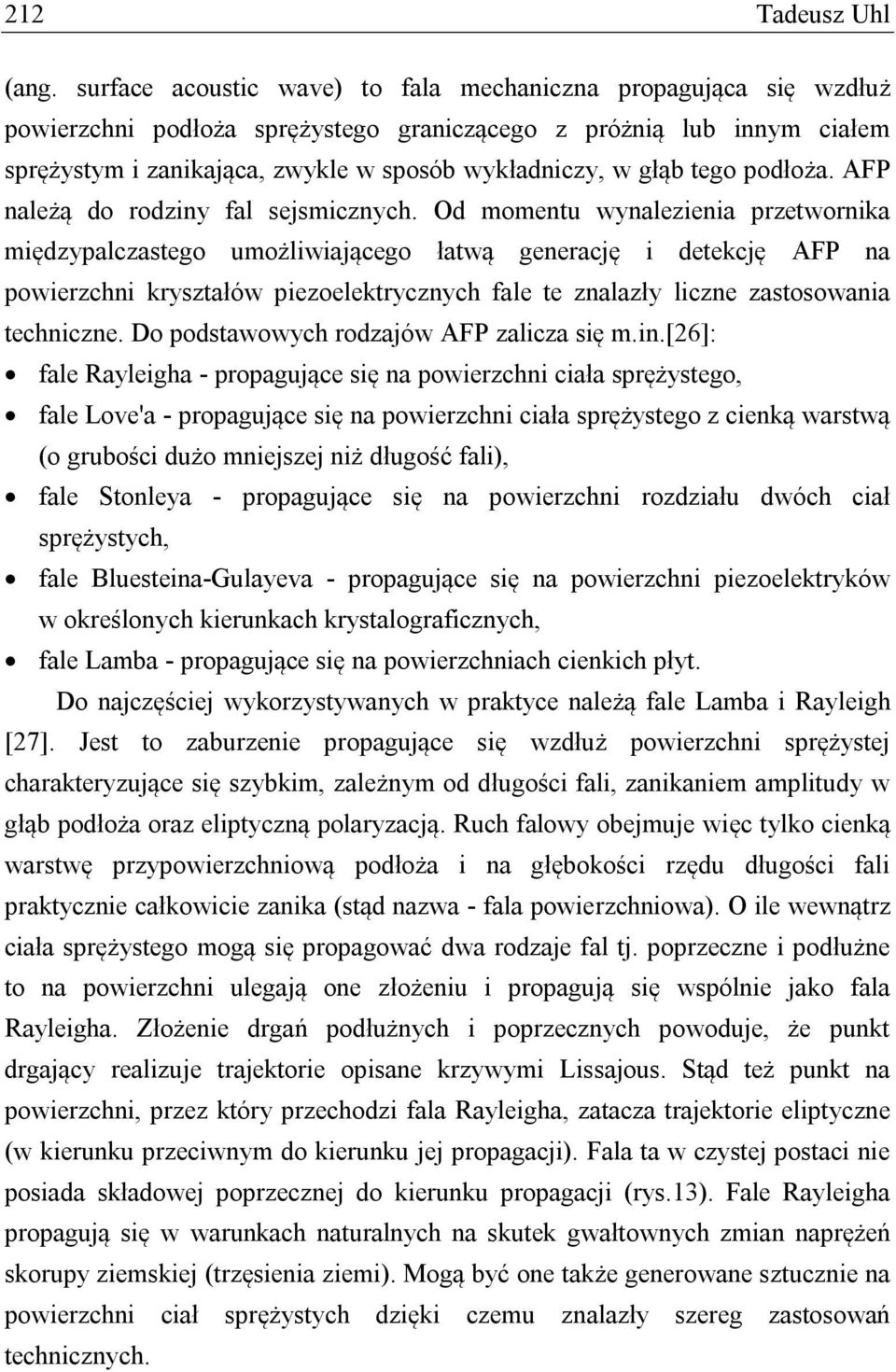 tego podłoża. AFP należą do rodziny fal sejsmicznych.