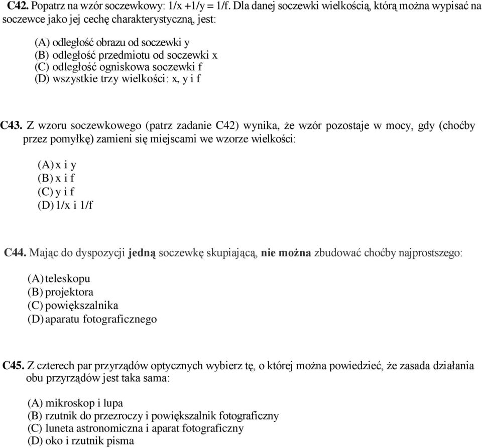 ogniskowa soczewki f (D) wszystkie trzy wielkości: x, y i f C43.