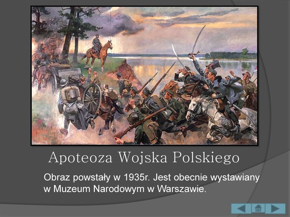 Jest obecnie wystawiany w
