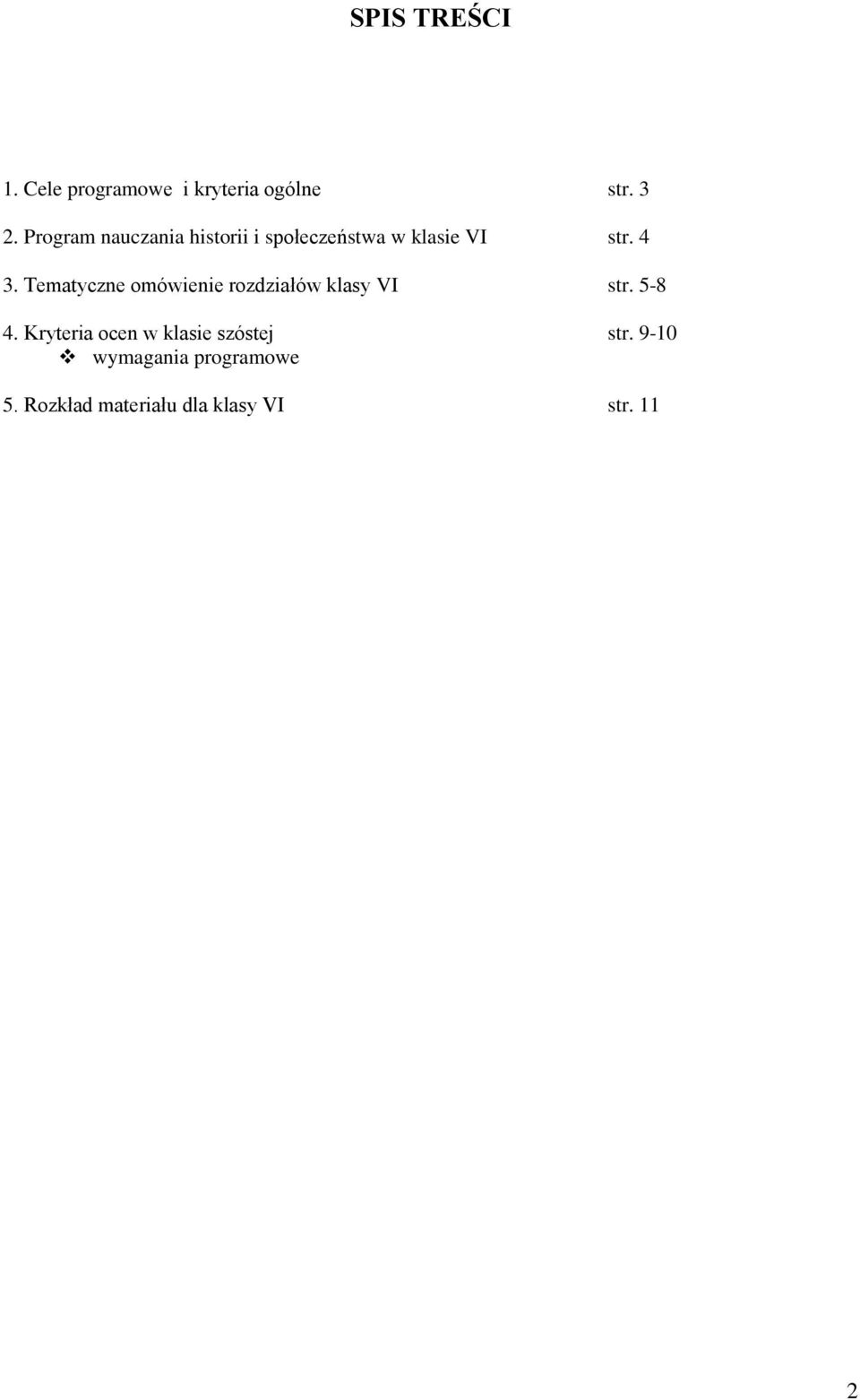 Tematyczne omówienie rozdziałów klasy VI str. 5-8 4.