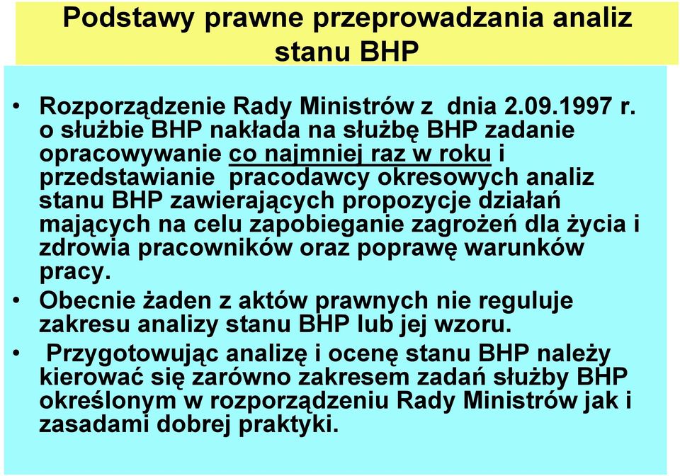 propozycje działań mających na celu zapobieganie zagrożeń dla życia i zdrowia pracowników oraz poprawę warunków pracy.