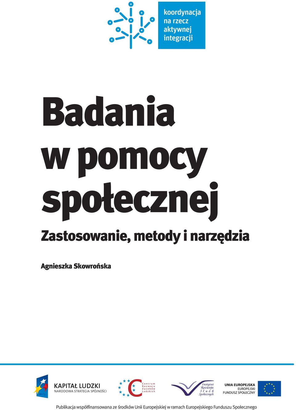Publikacja współfinansowana ze środków Unii