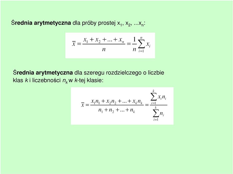 ..x n : Średnia arytmetyczna dla