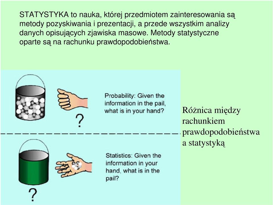 opisujących zjawiska masowe.