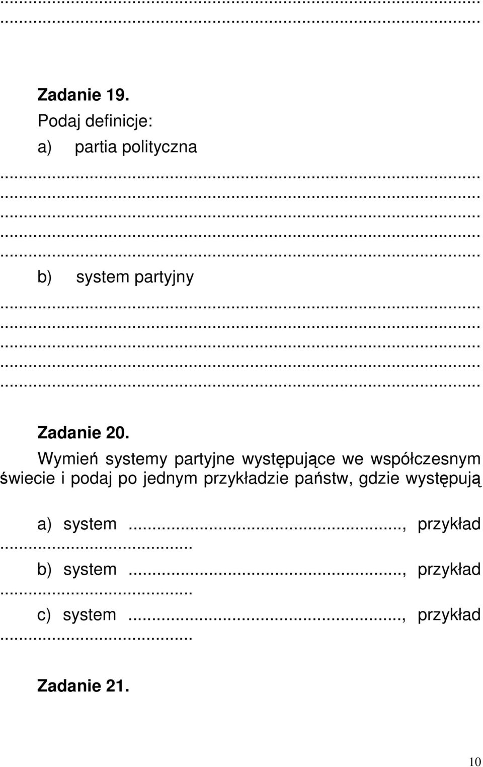 Wymień systemy partyjne występujące we współczesnym świecie i podaj po