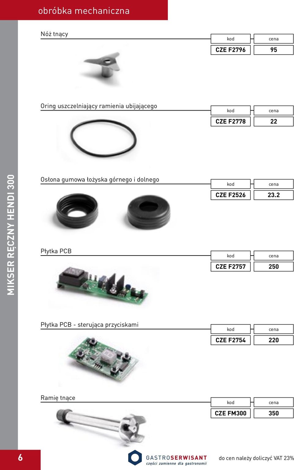 gumowa łożyska górnego i dolnego Płytka PCB CZE F2526 CZE F2757 23.