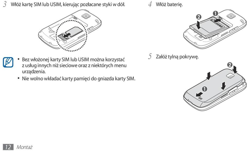 Bez włożonej karty SIM lub USIM można korzystać z usług innych niż
