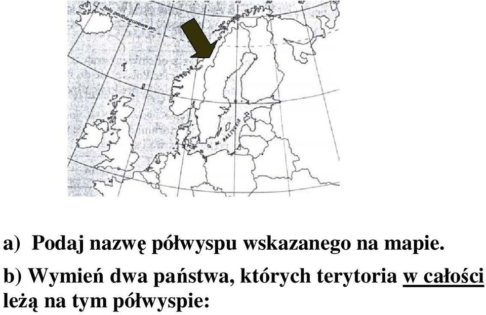 b) Wymień dwa państwa,