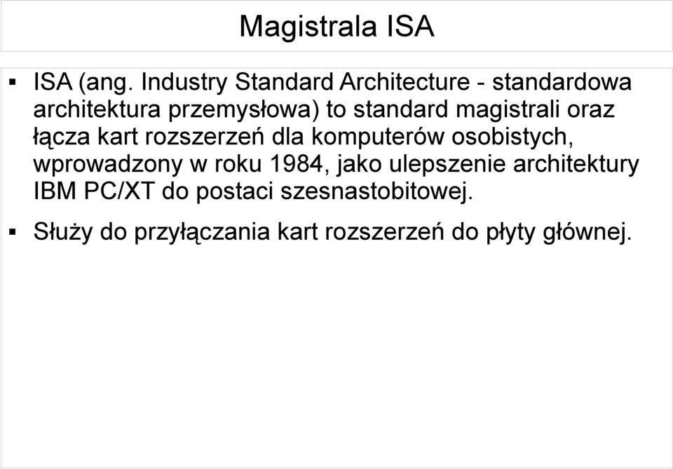 standard magistrali oraz łącza kart rozszerzeń dla komputerów osobistych,