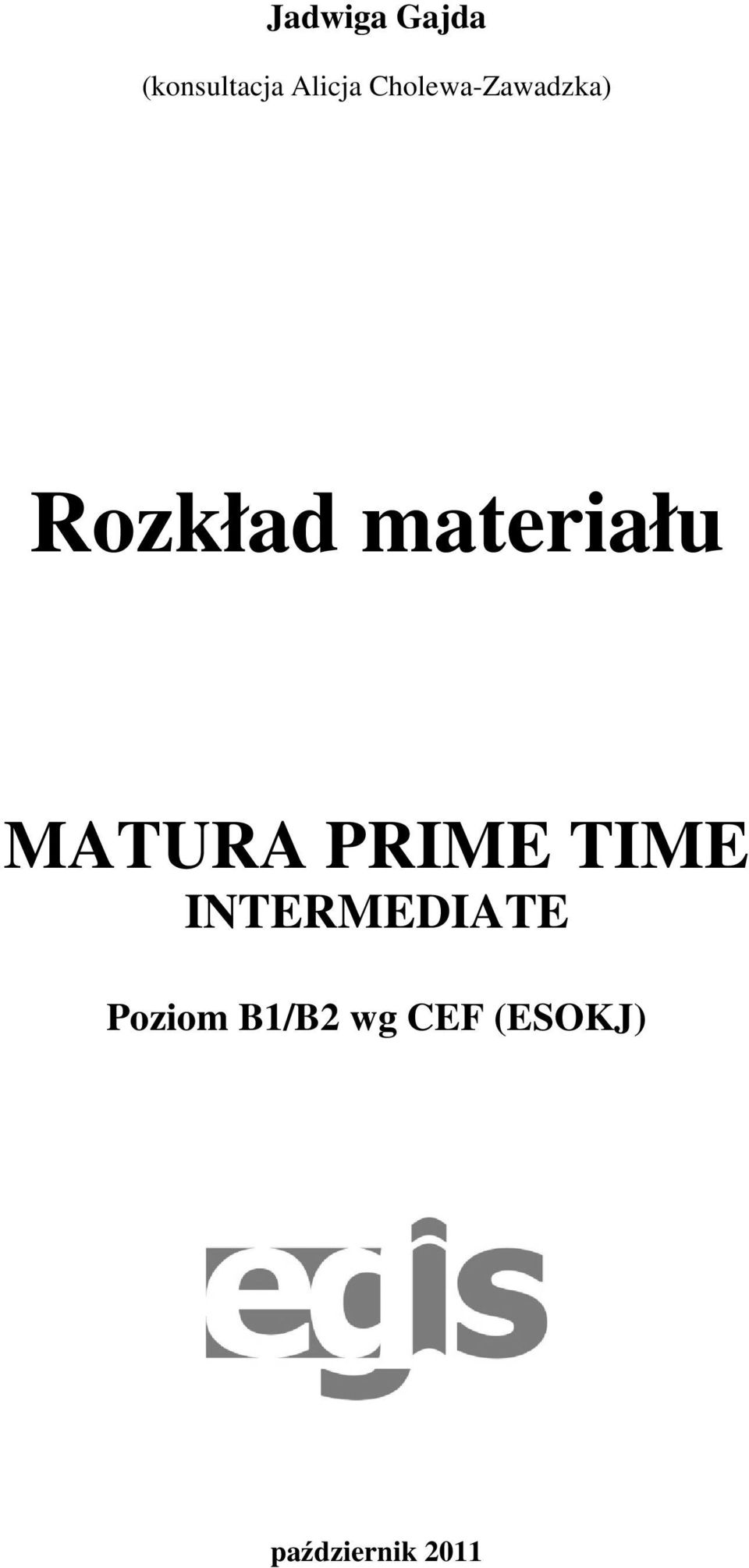MATURA PRIME TIME INTERMEDIATE