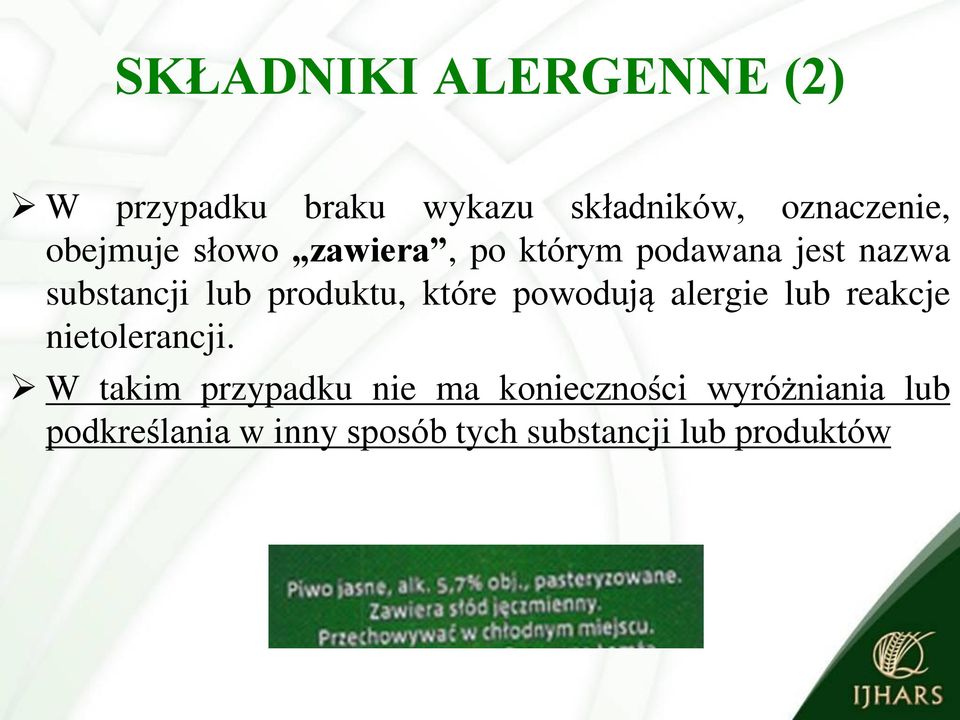 produktu, które powodują alergie lub reakcje nietolerancji.