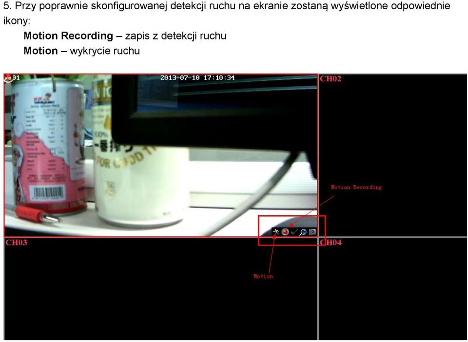 wyświetlone odpowiednie ikony: Motion