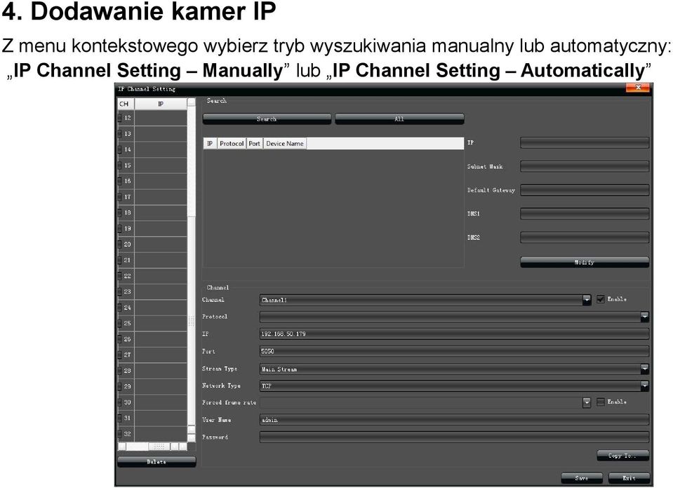 manualny lub automatyczny: IP Channel