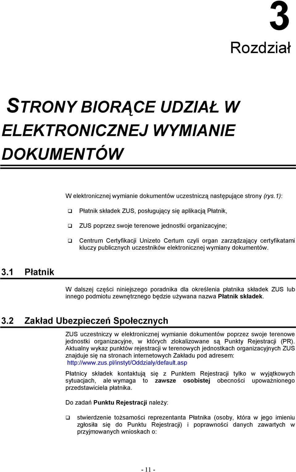 publicznych uczestników elektronicznej wymiany dokumentów. 3.