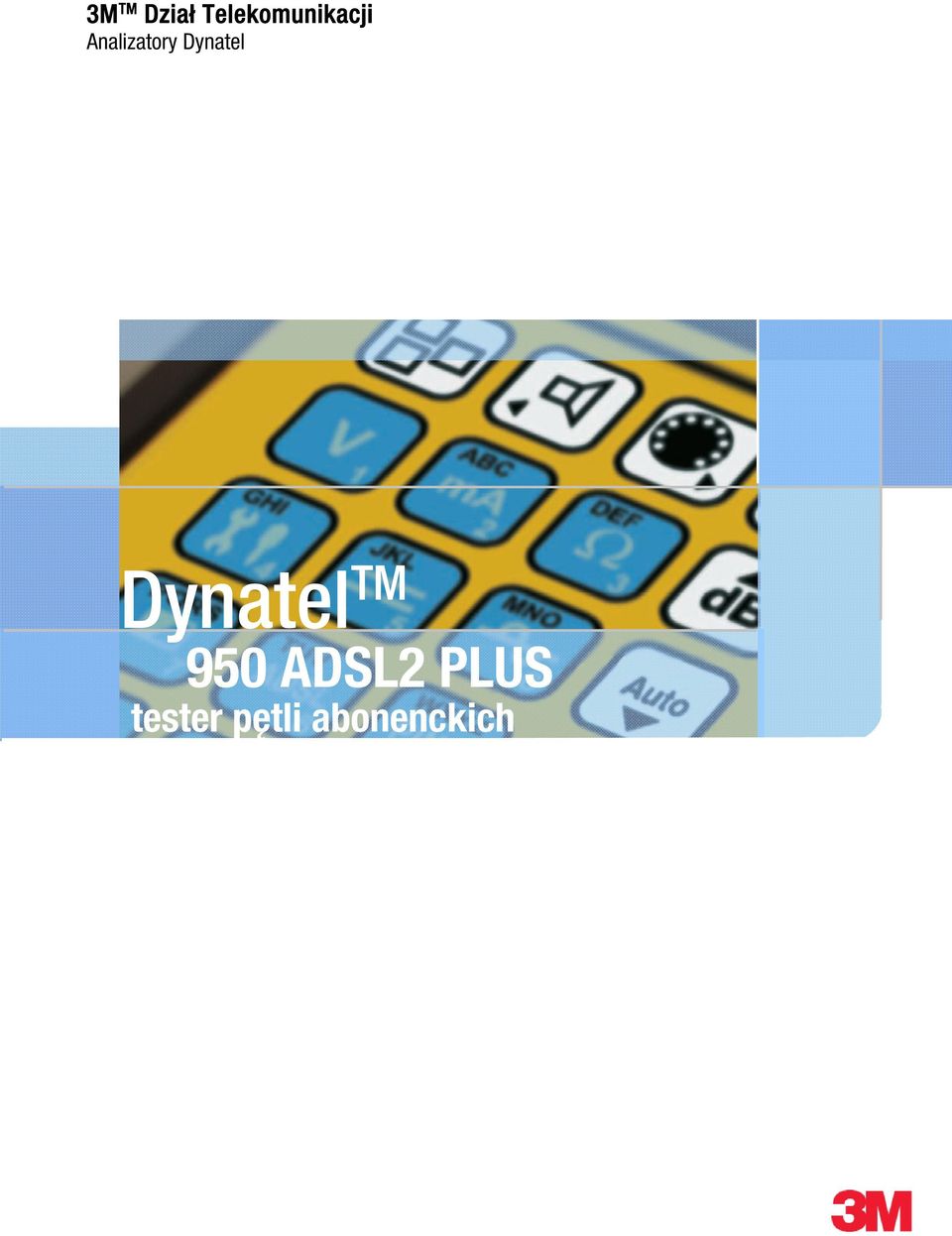 Analizatory Dynatel 950