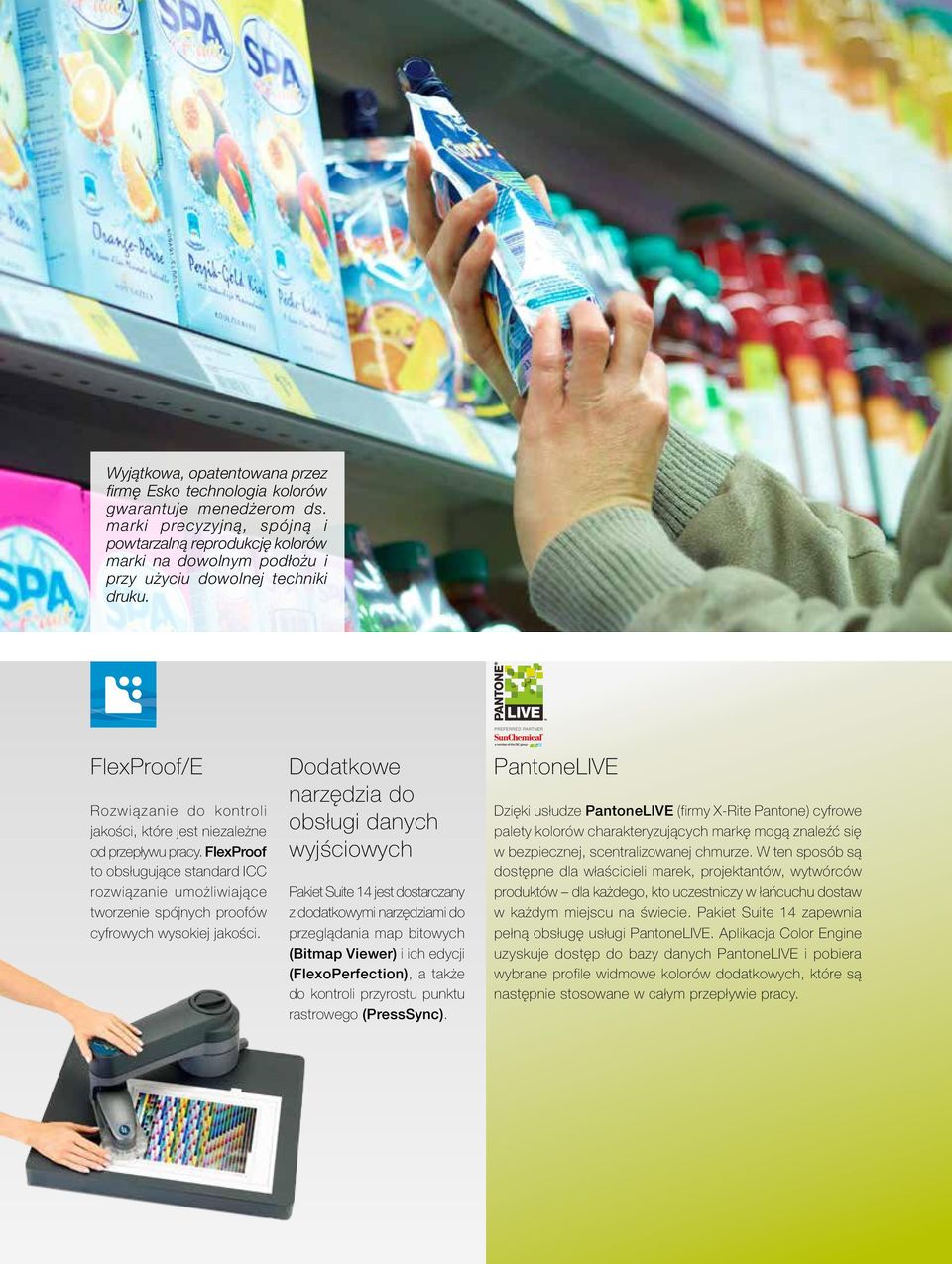 FlexProof/E Rozwiązanie do kontroli jakości, które jest niezależne od przepływu pracy.
