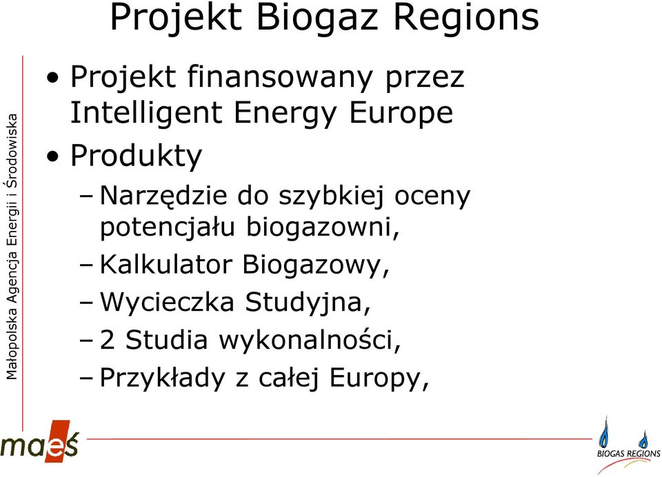 oceny potencjału biogazowni, Kalkulator Biogazowy,