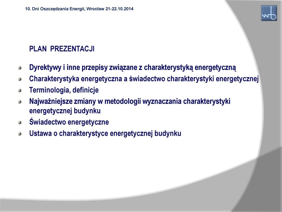 Terminologia, definicje Najważniejsze zmiany w metodologii wyznaczania