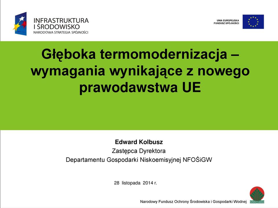 Kolbusz Zastępca Dyrektora Departamentu Gospodarki Niskoemisyjnej