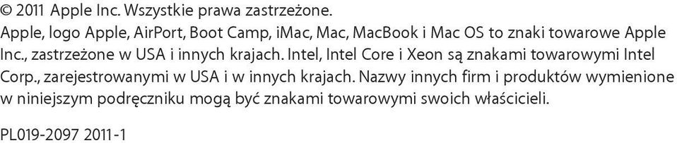 , zastrzeżone w USA i innych krajach. Intel, Intel Core i Xeon są znakami towarowymi Intel Corp.