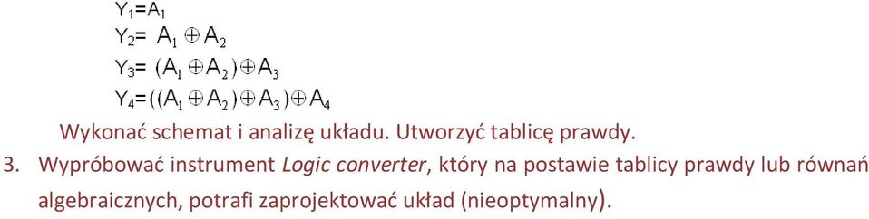 Wypróbować instrument Logic converter, który na