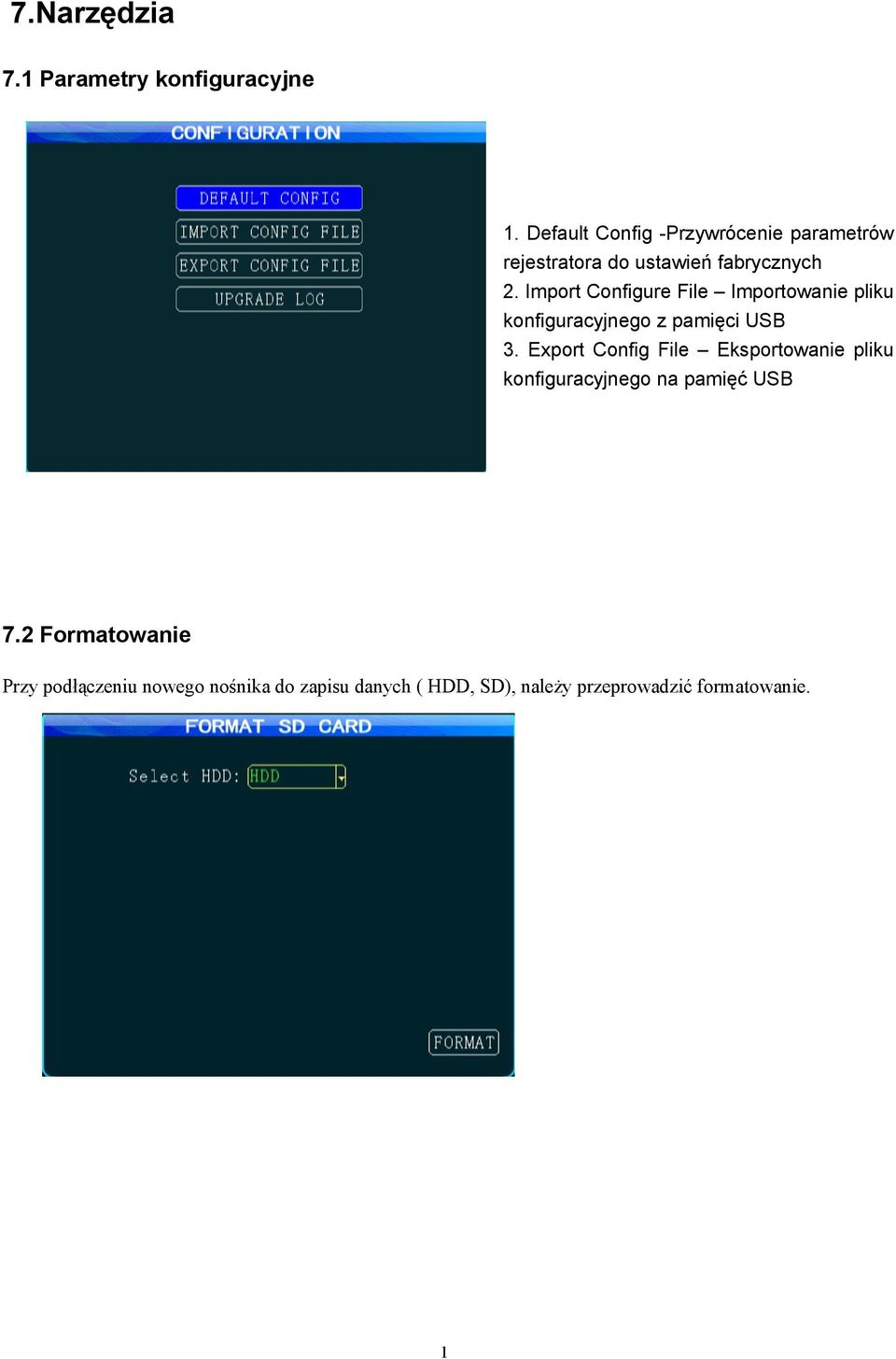 Import Configure File Importowanie pliku konfiguracyjnego z pamięci USB 3.