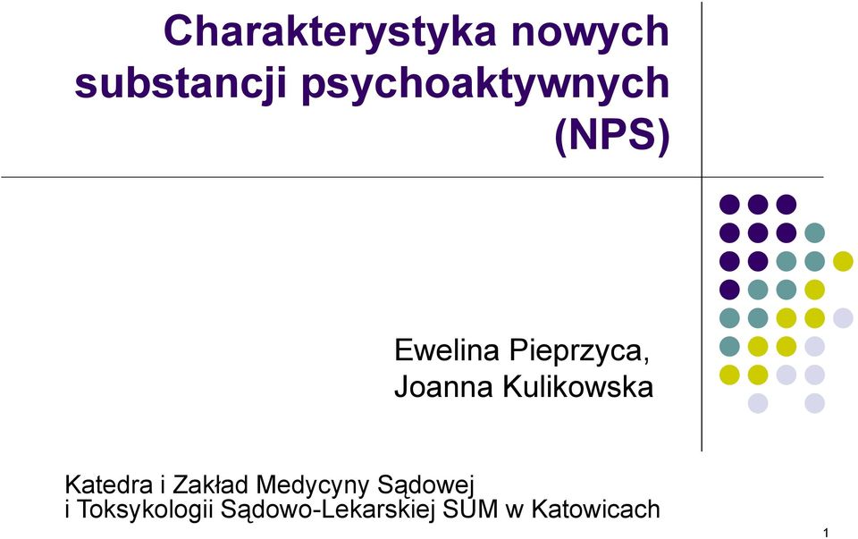 Joanna Kulikowska Katedra i Zakład Medycyny