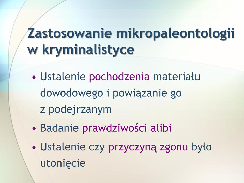 powiązanie go z podejrzanym Badanie prawdziwości