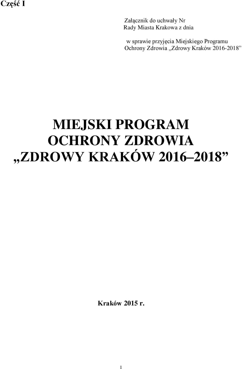Ochrony Zdrowia Zdrowy Kraków 2016-2018 MIEJSKI