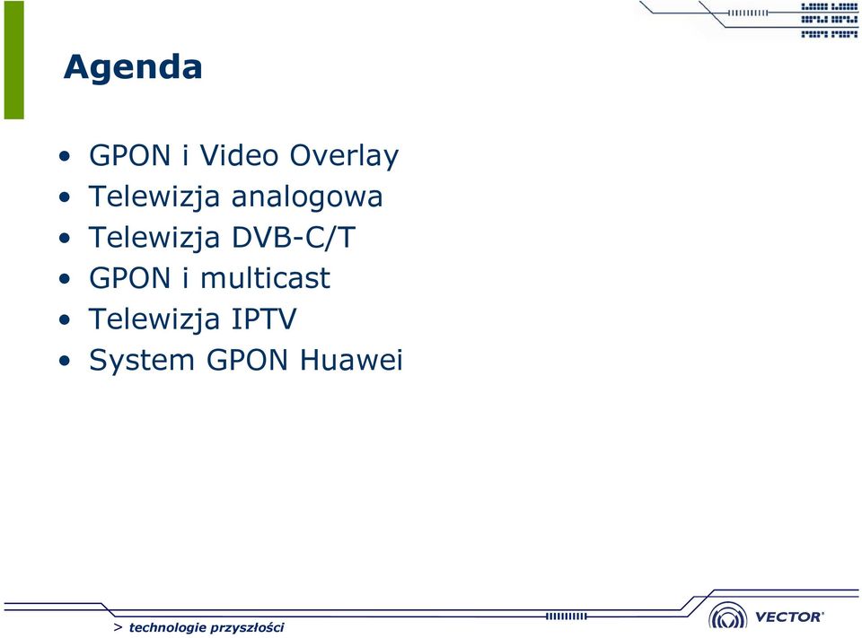 Telewizja DVB-C/T GPON i