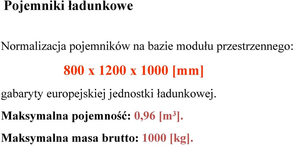 gabaryty europejskiej jednostki ładunkowej.