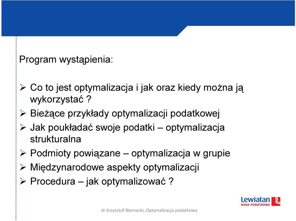 Bieżące przykłady optymalizacji podatkowej Jak poukładać swoje podatki