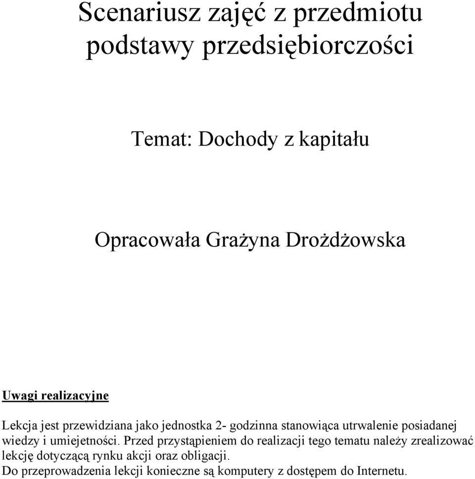 posiadanej wiedzy i umiejetności.