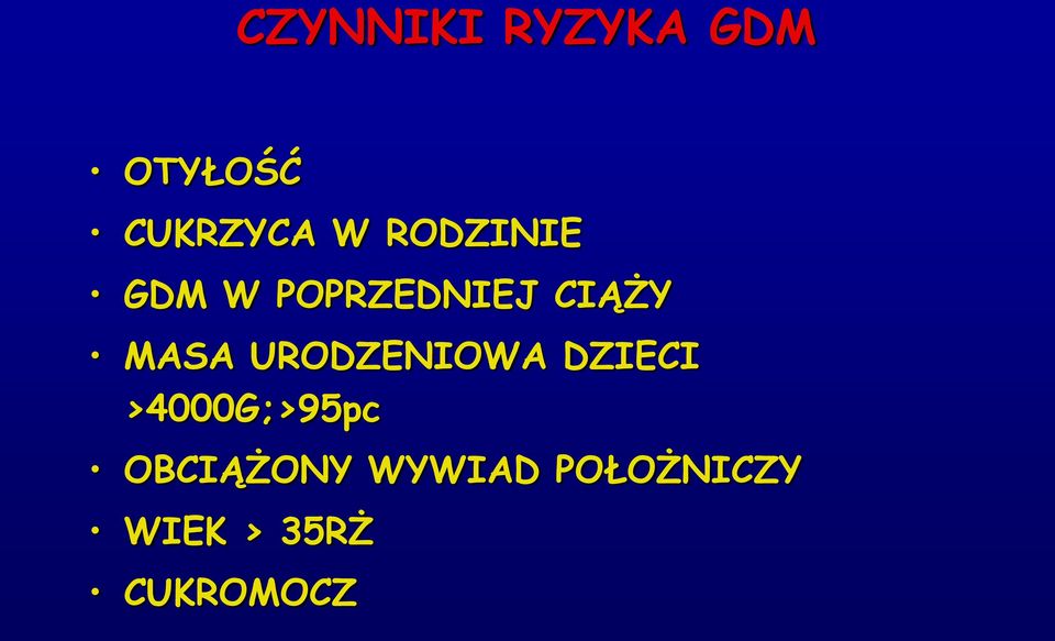 URODZENIOWA DZIECI >4000G;>95pc