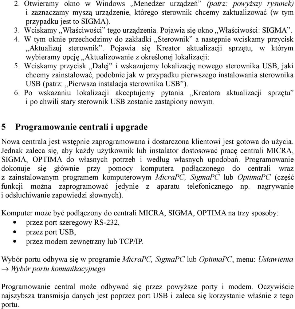 Pojawia się Kreator aktualizacji sprzętu, w którym wybieramy opcję Aktualizowanie z określonej lokalizacji: 5.