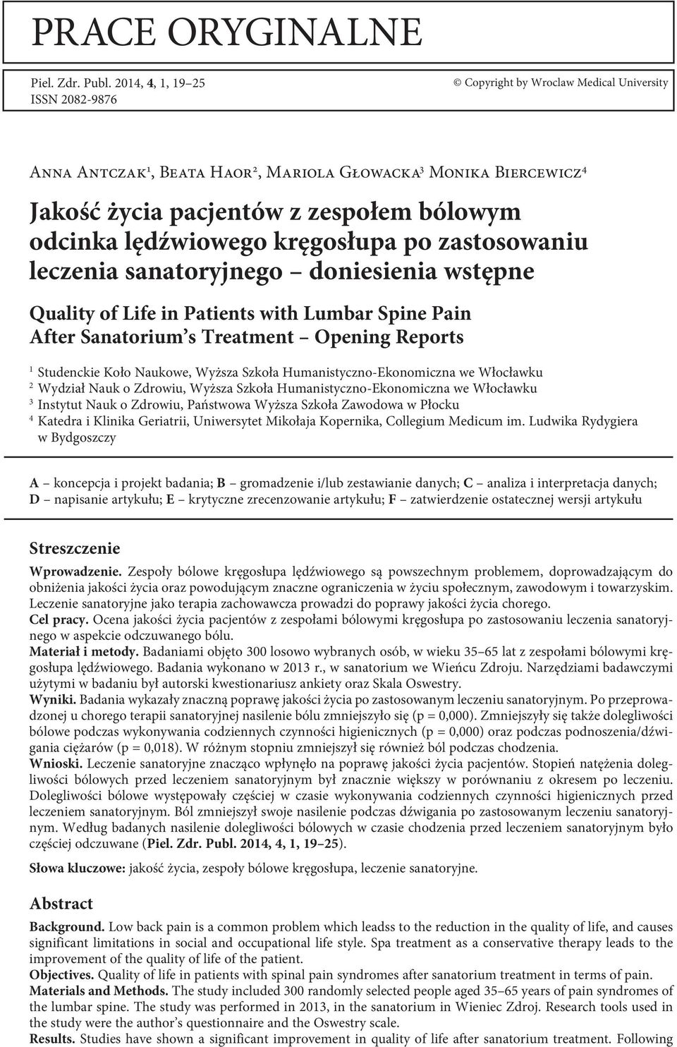 lędźwiowego kręgosłupa po zastosowaniu leczenia sanatoryjnego doniesienia wstępne Quality of Life in Patients with Lumbar Spine Pain After Sanatorium s Treatment Opening Reports 1 Studenckie Koło