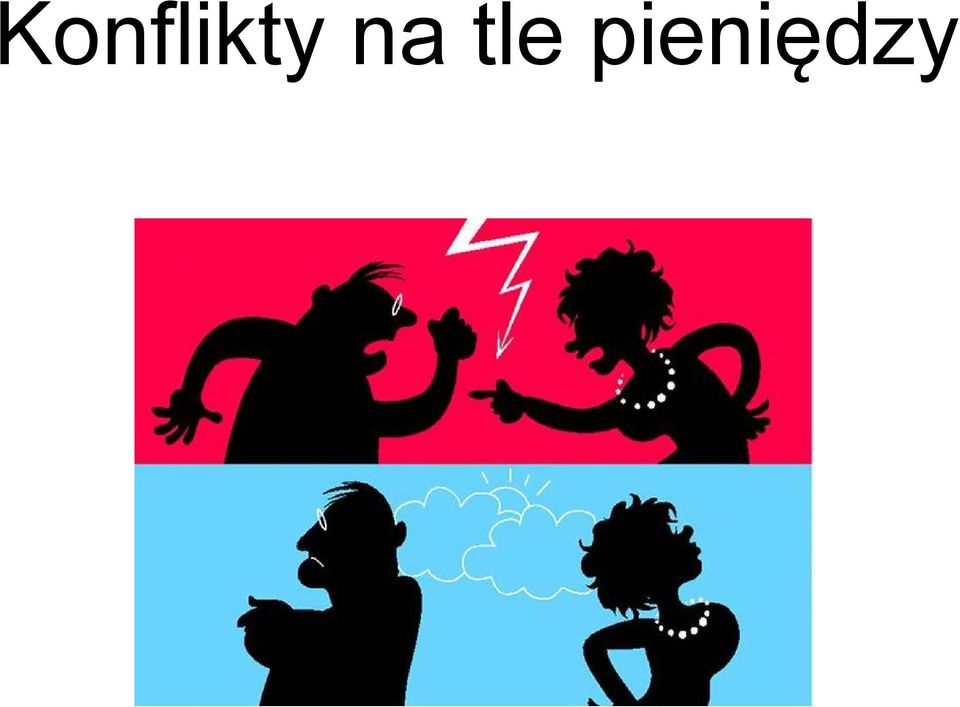 pieniędzy