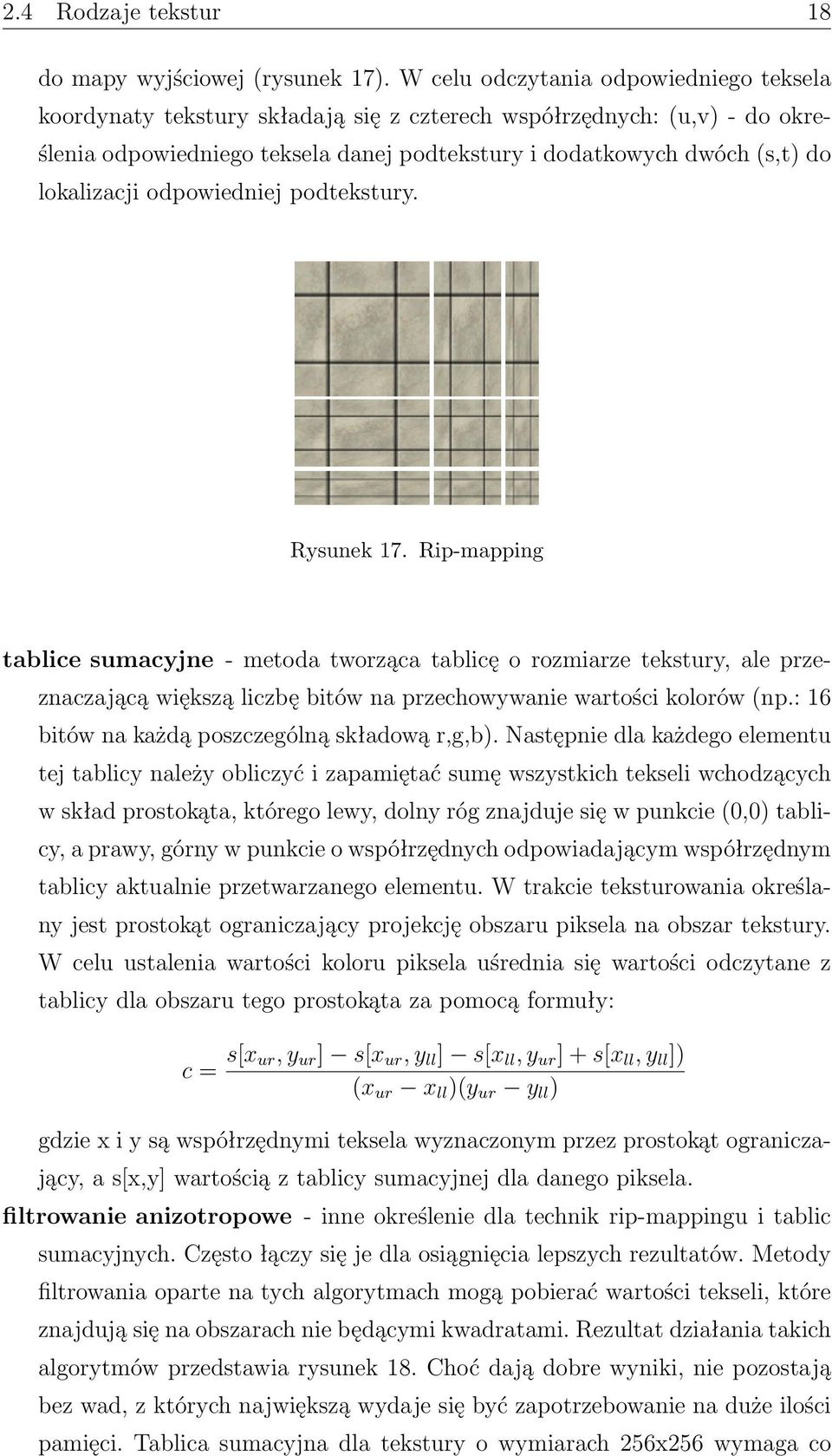 lokalizacji odpowiedniej podtekstury. Rysunek 17.
