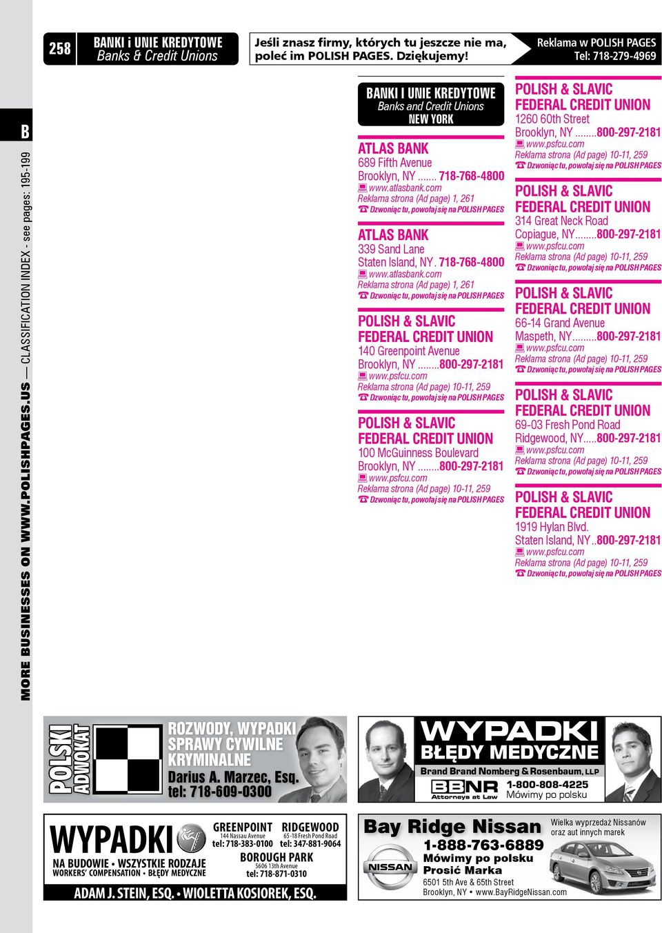 com Reklama strona (Ad page) 1, 261 Atlas ank 339 Sand Lane Staten Island, NY.. 718-768-4800 www.atlasbank.com Reklama strona (Ad page) 1, 261 140 Greenpoint Avenue rooklyn, NY.