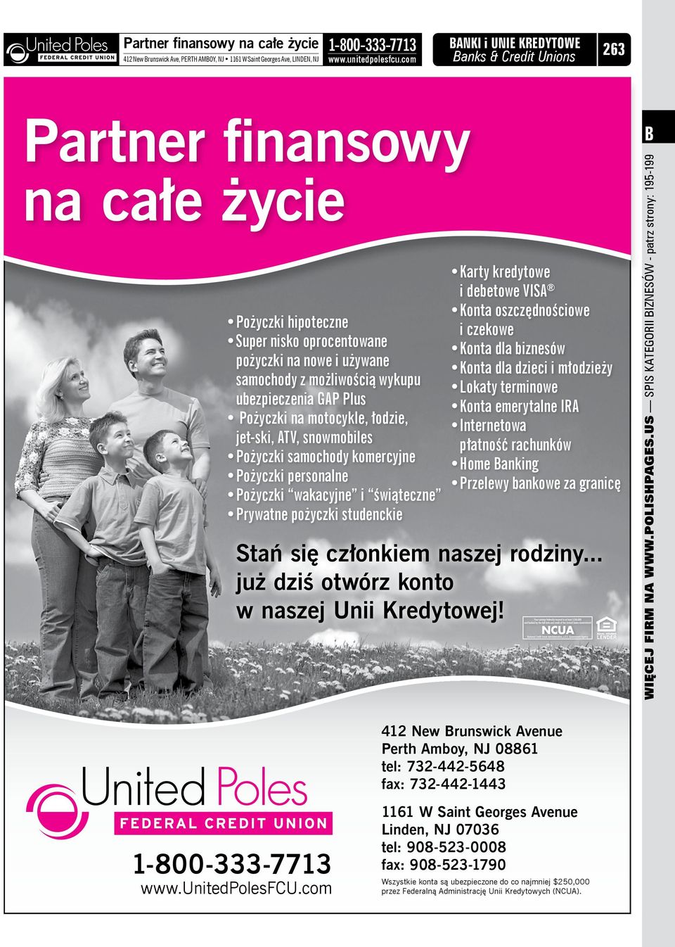 ubezpieczenia GAP Plus Pożyczki na motocykle, łodzie, jet-ski, ATV, snowmobiles Pożyczki samochody komercyjne Pożyczki personalne Pożyczki wakacyjne i świąteczne Prywatne pożyczki studenckie Karty